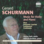 Gerard Schurmann: Music for Violin and Piano. Toccata Classics 2012. TOCC 0133